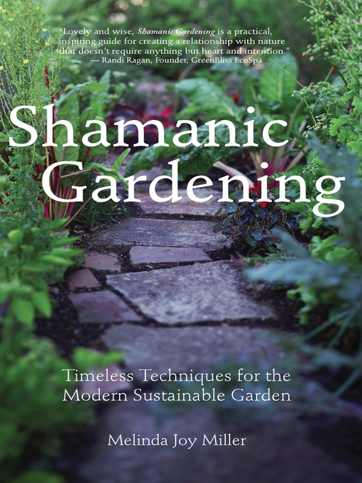 Title details for Shamanic Gardening by Melinda  Joy Miller - Wait list